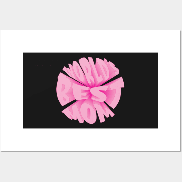 World's best mom rose Wall Art by TeeAMS